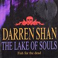 Cover Art for 9780007255726, The Lake of Souls by Darren Shan