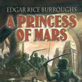 Cover Art for 9780486807874, A Princess of Mars by Edgar Rice Burroughs