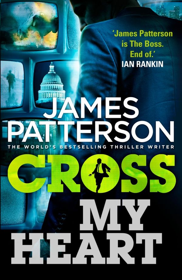Cover Art for 9781448108312, Cross My Heart: (Alex Cross 21) by James Patterson
