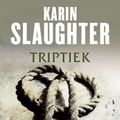 Cover Art for 9789023464600, Triptiek (Slaughter house) by Karin Slaughter