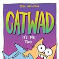 Cover Art for B07MF9LDH9, It's Me, Two. (Catwad #2) by Jim Benton