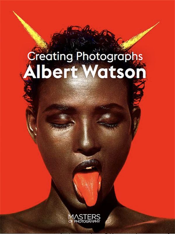 Cover Art for 9781786278838, Albert Watson: How I Take Photographs (Masters of Photography) by Albert Watson