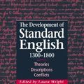 Cover Art for 9780521771146, The Development of Standard English, 1300-1800 by Laura Wright