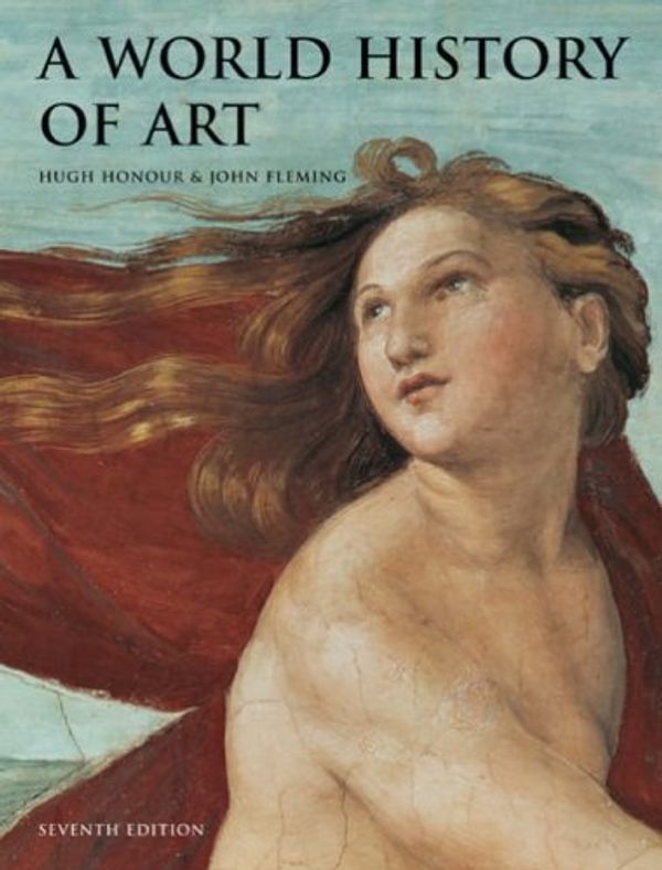 Cover Art for 9781856694483, A World History of Art by Hugh Honour