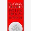 Cover Art for 9788416771103, El gran delirio by Norman Ohler