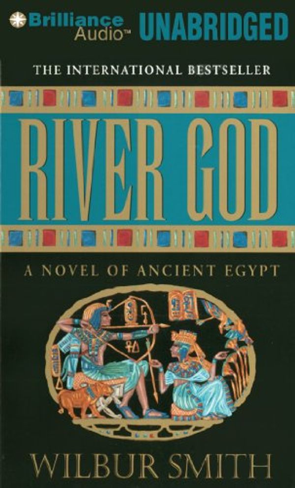 Cover Art for 9781423328759, River God by Wilbur A. Smith