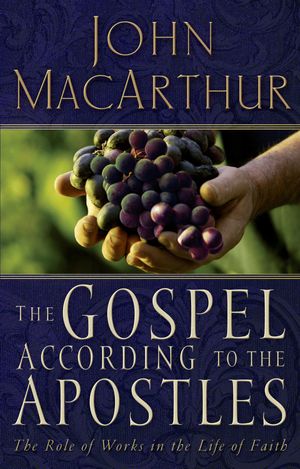 Cover Art for 9781418508098, The Gospel According to the Apostles by John MacArthur