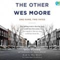Cover Art for 9780307736048, The Other Wes Moore by Wes Moore, Wes Moore