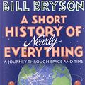 Cover Art for 8601416847368, A Short History of Nearly Everything by Bill Bryson