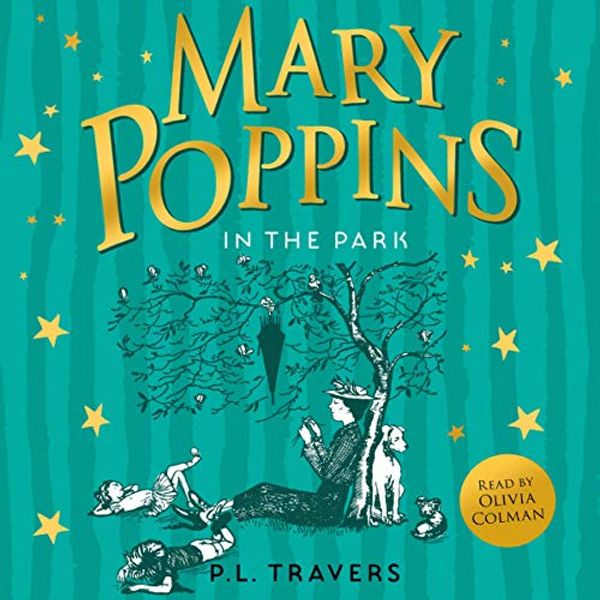 Cover Art for B08PL3XXTM, Mary Poppins in the Park by P. L. Travers