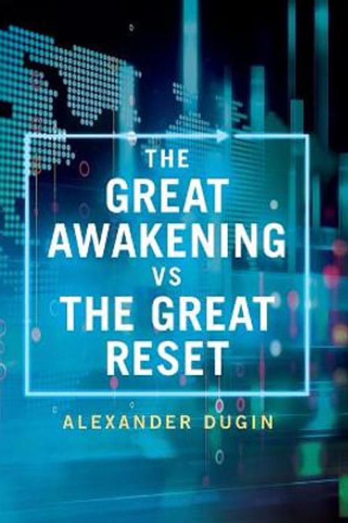 Cover Art for 9781914208485, The Great Awakening vs the Great Reset by Alexander Dugin