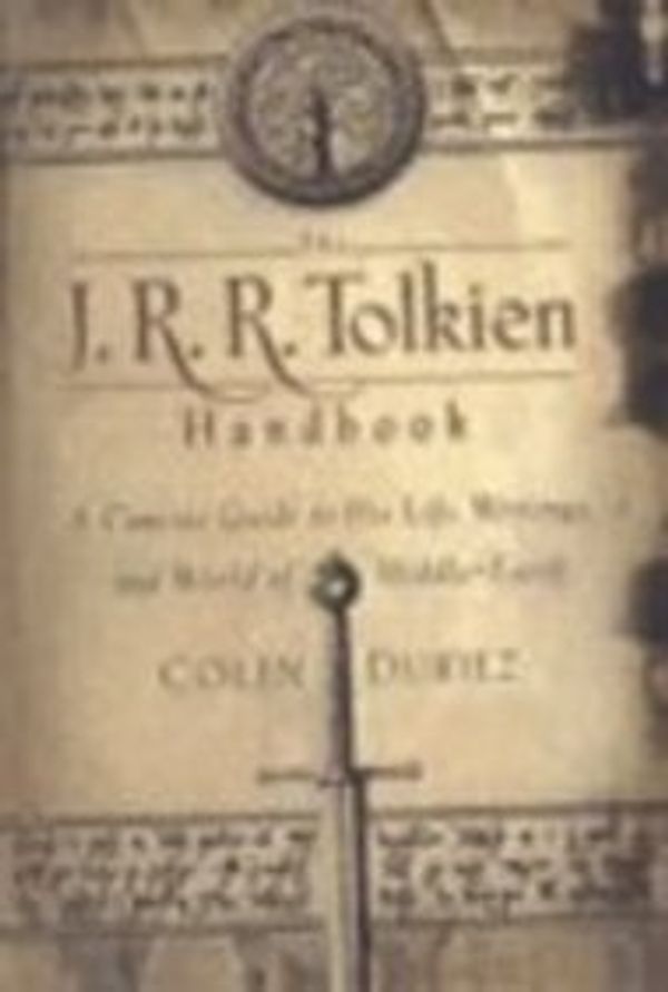 Cover Art for 9780613647380, J. R. R. Tolkien Handbook: A Concise Guide to His Life, Writings, and World of M by C. Duriez