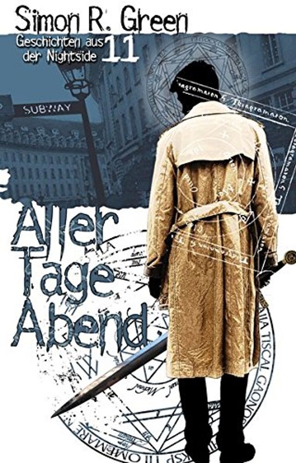 Cover Art for 9783867621656, Aller Tage Abend by Simon R. Green