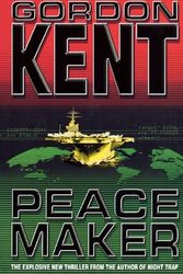 Cover Art for 9780007379316, Peacemaker by Gordon Kent
