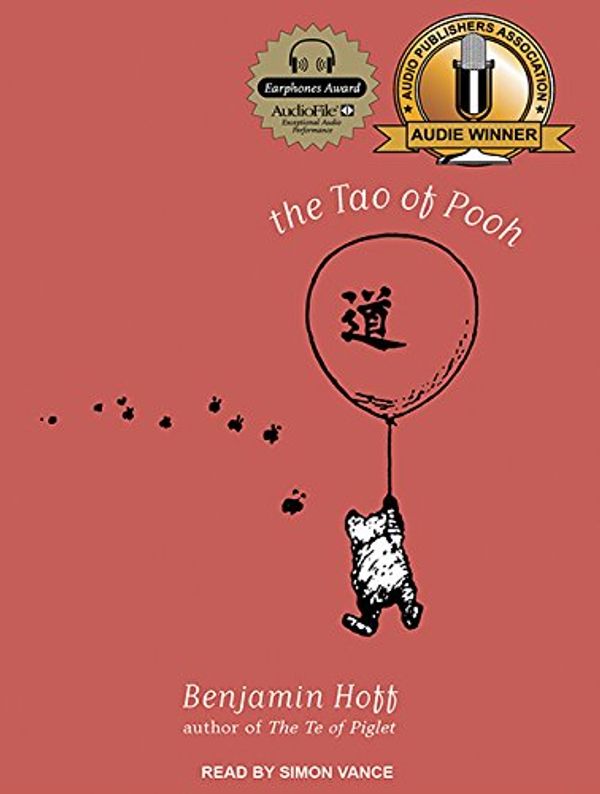 Cover Art for 9781452606170, The Tao of Pooh by Benjamin Hoff