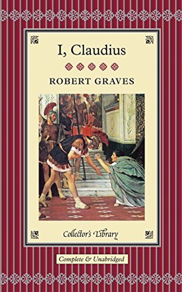Cover Art for 9781907360800, I, Claudius by Robert Graves