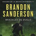 Cover Art for 9788490697641, Brazales de Duelo by Brandon Sanderson