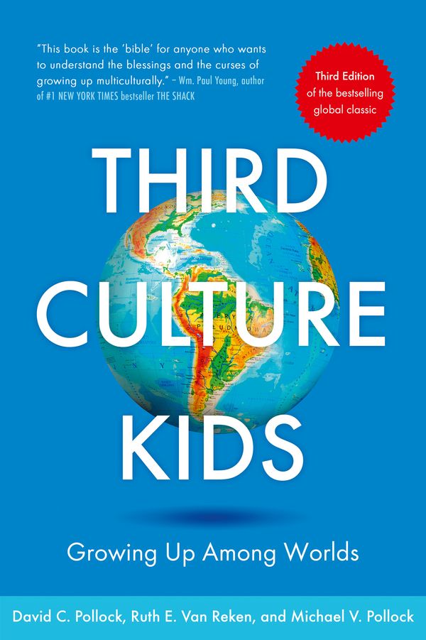 Cover Art for 9781473657663, Third Culture Kids: The Experience of Growing Up Among Worlds: The original, classic book on TCKs by David C. Pollock