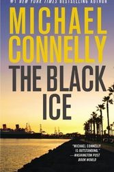 Cover Art for B00DEKQK3Y, The Black Ice by Michael Connelly (Dec 1 2003) by Michael Connelly