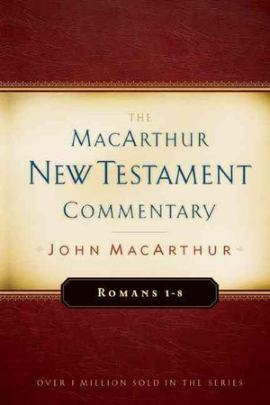 Cover Art for 9780802407672, Romans, 1-8 by John F. MacArthur