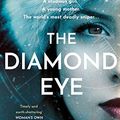 Cover Art for B09DTQBHX6, The Diamond Eye by Kate Quinn