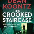 Cover Art for 9781460756539, The Crooked Staircase by Dean Koontz
