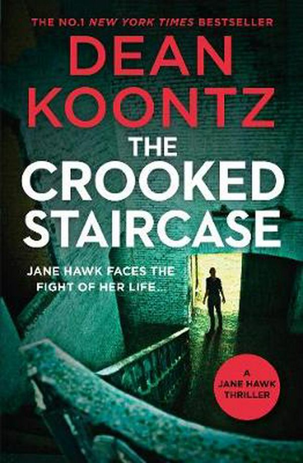 Cover Art for 9781460756539, The Crooked Staircase by Dean Koontz