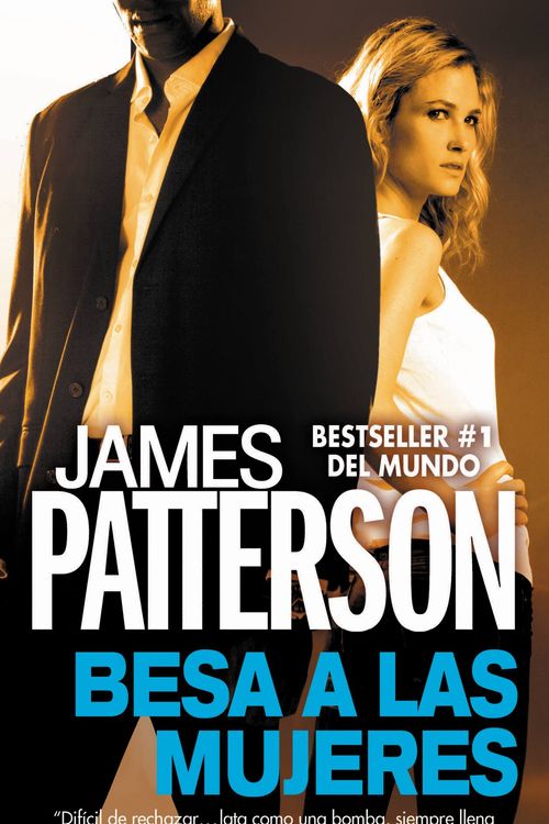 Cover Art for 9781455544844, Besa a las Mujeres by James Patterson