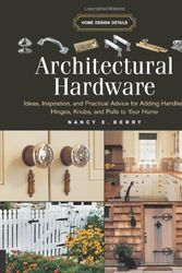 Cover Art for 9781592532957, Architectural Hardware by Nancy E. Berry