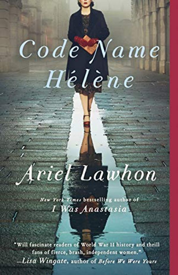 Cover Art for B07TW1YFRN, Code Name Hélène: A Novel by Ariel Lawhon