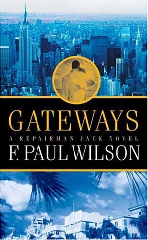Cover Art for 9780765346056, Gateways by F. Paul Wilson