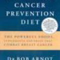 Cover Art for 9780733612015, The Breast Cancer Prevention Diet by Bob Arnot