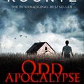 Cover Art for 9780007327119, Odd Apocalypse by Dean Koontz
