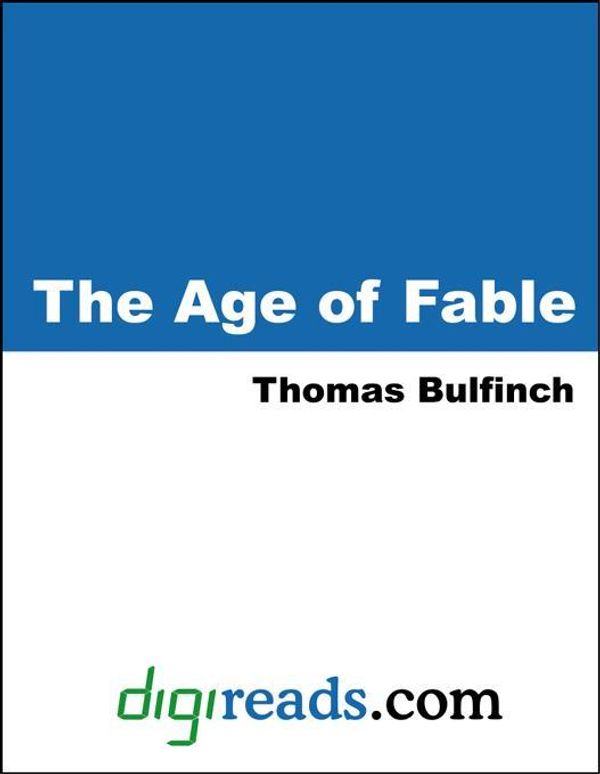 Cover Art for 9785551318231, The Age of Fable by Thomas Bulfinch