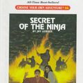 Cover Art for 9780836814057, Secret of the Ninja by Jay Leibold