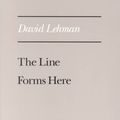 Cover Art for 9780472064830, The Line Forms Here (Poets on Poetry) by David Lehman