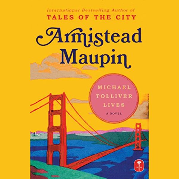 Cover Art for B00NPB8PBM, Michael Tolliver Lives by Armistead Maupin