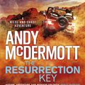 Cover Art for 9781472236920, The Resurrection Key (Wilde/Chase 15) by Andy McDermott