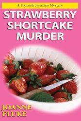 Cover Art for 9781587247286, Strawberry Shortcake Murder by Joanne Fluke