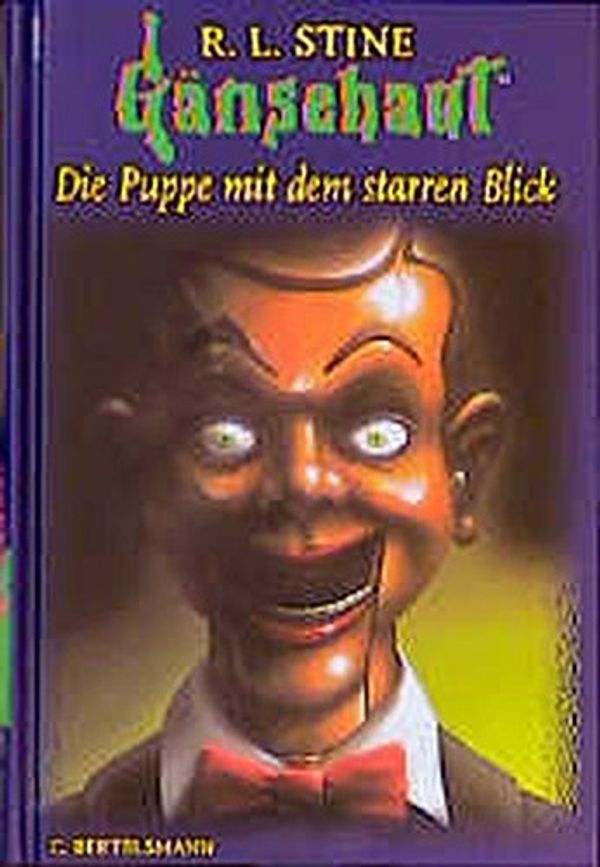 Cover Art for 9783570124703, Gänsehaut, Die Puppe mit dem starren Blick by Robert L. Stine