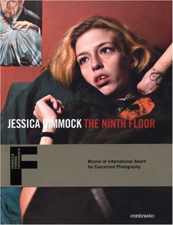Cover Art for 9788869650598, Jessica Dimmock: The Ninth Floor by Alison Morley, Max Kozloff