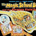 Cover Art for 9780590446839, The Magic School Bus and the Electric Field Trip by Joanna Cole