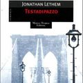 Cover Art for 9788843802487, Testadipazzo by Jonathan Lethem