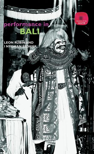 Cover Art for 9780203392409, Performance in Bali by Rubin, Leon