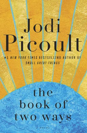 Cover Art for 9781984818355, The Book of Two Ways by Jodi Picoult