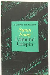 Cover Art for 9781911295303, Swan Song by Edmund Crispin