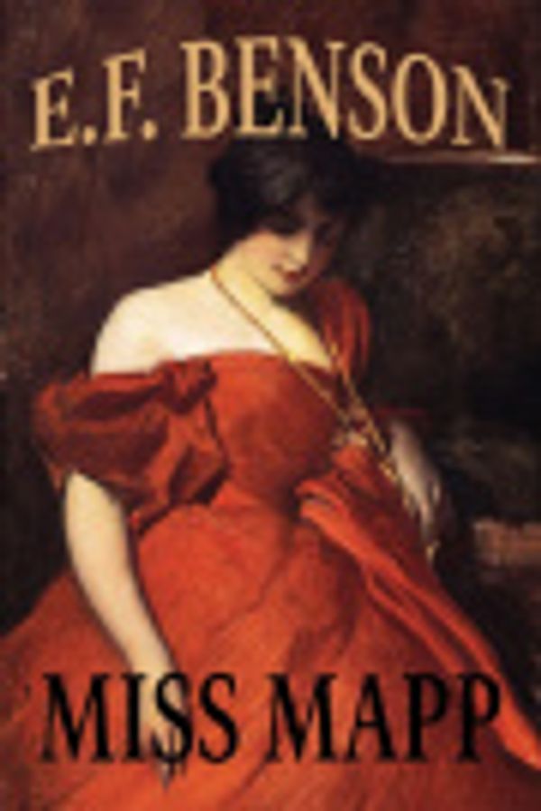 Cover Art for 9785551858324, Miss Mapp by E.F. Benson