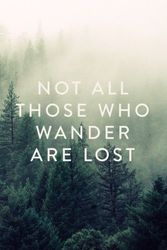 Cover Art for 9781544020044, Not All Those Who Wander Are LostJournal, Notebook, Diary, 6"x9" Lined Pages, 15... by Creative Notebooks