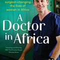 Cover Art for B08VW883QJ, A Doctor in Africa by Andrew Browning