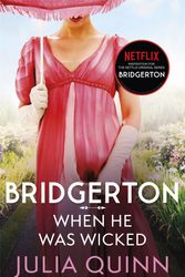 Cover Art for 9780349429472, When He Was Wicked: Inspiration for the Netflix Original Series Bridgerton (Bridgerton Family) by Julia Quinn
